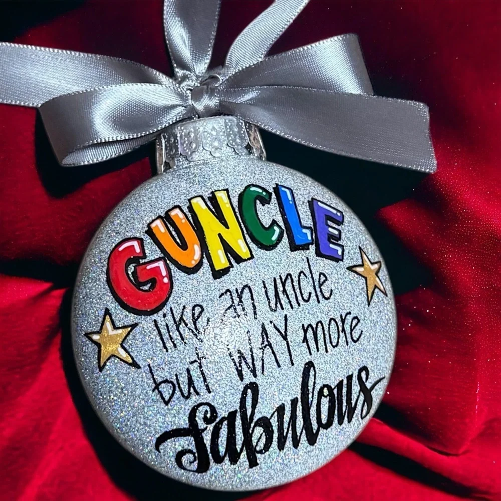 Christmas Ornament: GUNCLE – Your Fabulous Holiday Sidekick! Handmade Gift